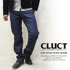 CLUCT ONE WASH DUDE DENIM 01047画像