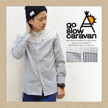 go slow caravan シャツ ロンストサッカー&times;オックス 380249画像