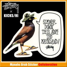 STUSSY &times; KICKS/HI Mynahs Brah Sticker 338053画像