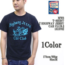 MWS T-SHIRT 「HIGHWAY JERRY CAR CLUB」 1815702画像