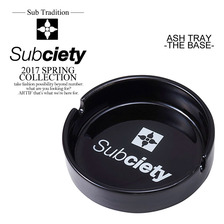 Subciety ASH TRAY -THE BASE- 10689画像