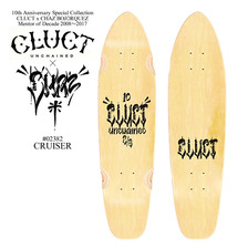 CLUCT 10TH ANIVERSARY SPECIAL COLLECTION CLUCT&times;CHAZ BOJORQUEZ CRUISER 02382画像