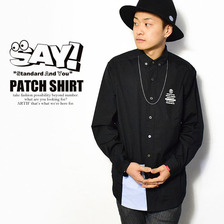SAY! PATCH SHIRTS画像