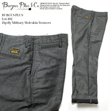 BURGUS PLUS Lot.402 Zip Fly Military Moleskin Trousers 402-40画像
