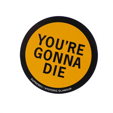 Supreme &times; HYSTERIC GLAMOUR YOU'RE GONNA DIE Sticker YELLOW画像