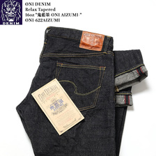 ONI DENIM Relax Tapered 16oz "鬼藍墨-ONI AIZUMI-" ONI-622AIZUMI画像