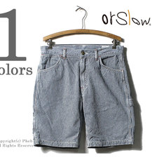 orslow PAINTER SHORTS 03-7127-184画像