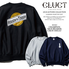 CLUCT CHAMPION SIGN BOARDS CREW SWEAT 02802画像