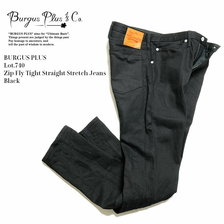 BURGUS PLUS Lot.740 Zip Fly Tight Straight Stretch Jeans Black 740-ST画像