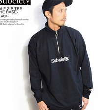 Subciety HALF ZIP TEE -THE BASE- BLACK 105-44128画像