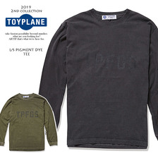 TOYPLANE L/S PIGMENT DYE TEE TP19-NCS05画像
