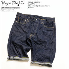 BURGUS PLUS Lot.S770 12oz. Selvedge Denim Shorts S770-27画像