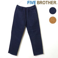 FIVE BROTHER CORDUROY EASY PANTS 151924C画像