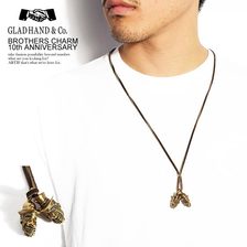 GLAD HAND BROTHERS CHARM 10th ANNIVERSARY画像