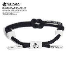 RASTACLAT KNOTACRAT BRACELET -POSITIVE VIBES BLACK KNOT-画像