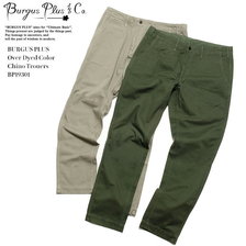 BURGUS PLUS Over Dyed Color Chino Trouers BP19301画像
