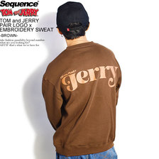 Sequence by B-ONE-SOUL TOM and JERRY PAIR LOGO x EMBROIDERY SWEAT -BROWN- T-0770909画像