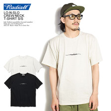 RADIALL LO-N-SLO - CREW NECK T-SHIRT S/S画像