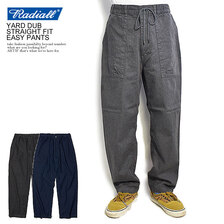 RADIALL YARD DUB - STRAIGHT FIT EASY PANTS RAD-22SS-PT003画像