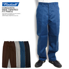 RADIALL CONQUISTA - WIDE TAPERED FIT PANTS RAD-CNQ-PT001画像