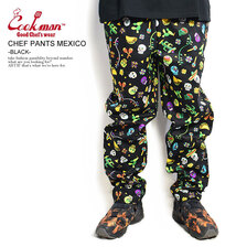 COOKMAN CHEF PANTS MEXICO -BLACK- 231-21803画像