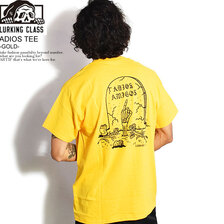 LURKING CLASS ADIOS TEE -GOLD- ST22MT05画像