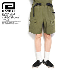 reversal BLACK BELT 4WAY DRY CARGO SHORTS -F-OLIVE- V22SS502画像