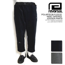 reversal POLARTEC? FLEECE WIDE TAPERED JOGGER PANTS RV22AW407画像