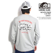 LURKING CLASS NEVER ENDS L/S TEE ST24ST07画像