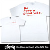 STUSSY Go Have A Good Vibe S/S Tee 1902759画像