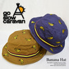 go slow caravan でかバナナ 刺繍 ハット 353101画像