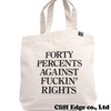 40% AGAINST RIGHTS FPAFR/TOTE BAG画像