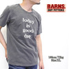 BARNS T-SHIRT 「TODAY IS GOOD DAY」 BR-6217画像