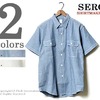 SERO 半袖ワークシャンブレーシャツ SR-02SS画像