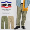 TOYPLANE PUCKERING PANTS TP17-FPT02画像