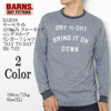 BARNS サーモライト 吊り編み クルーネック ロングスリーブ リンガーTシャツ "DAY TO DAY" BR-7322画像