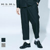 MSML/MUSIC SAVED MY LIFE ONE TUCK CROPPED PANTS M21-02A1-PL05画像